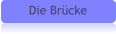 Die Br�cke